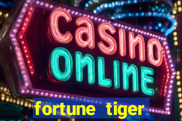 fortune tiger aposta de 1 real